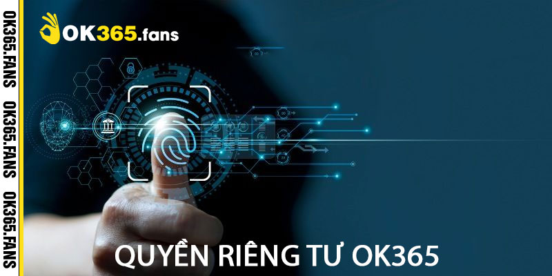 quyền riêng tư ok365